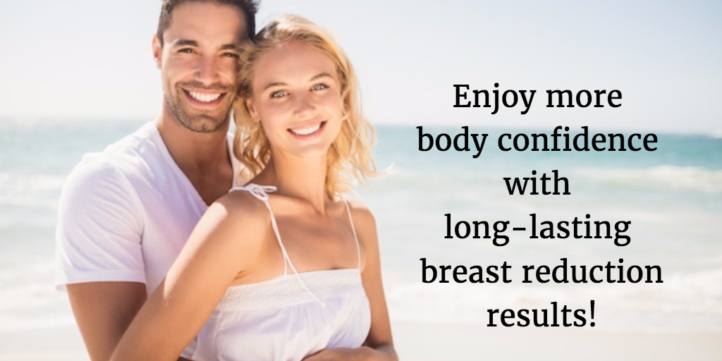 long lasting breast reduction results
